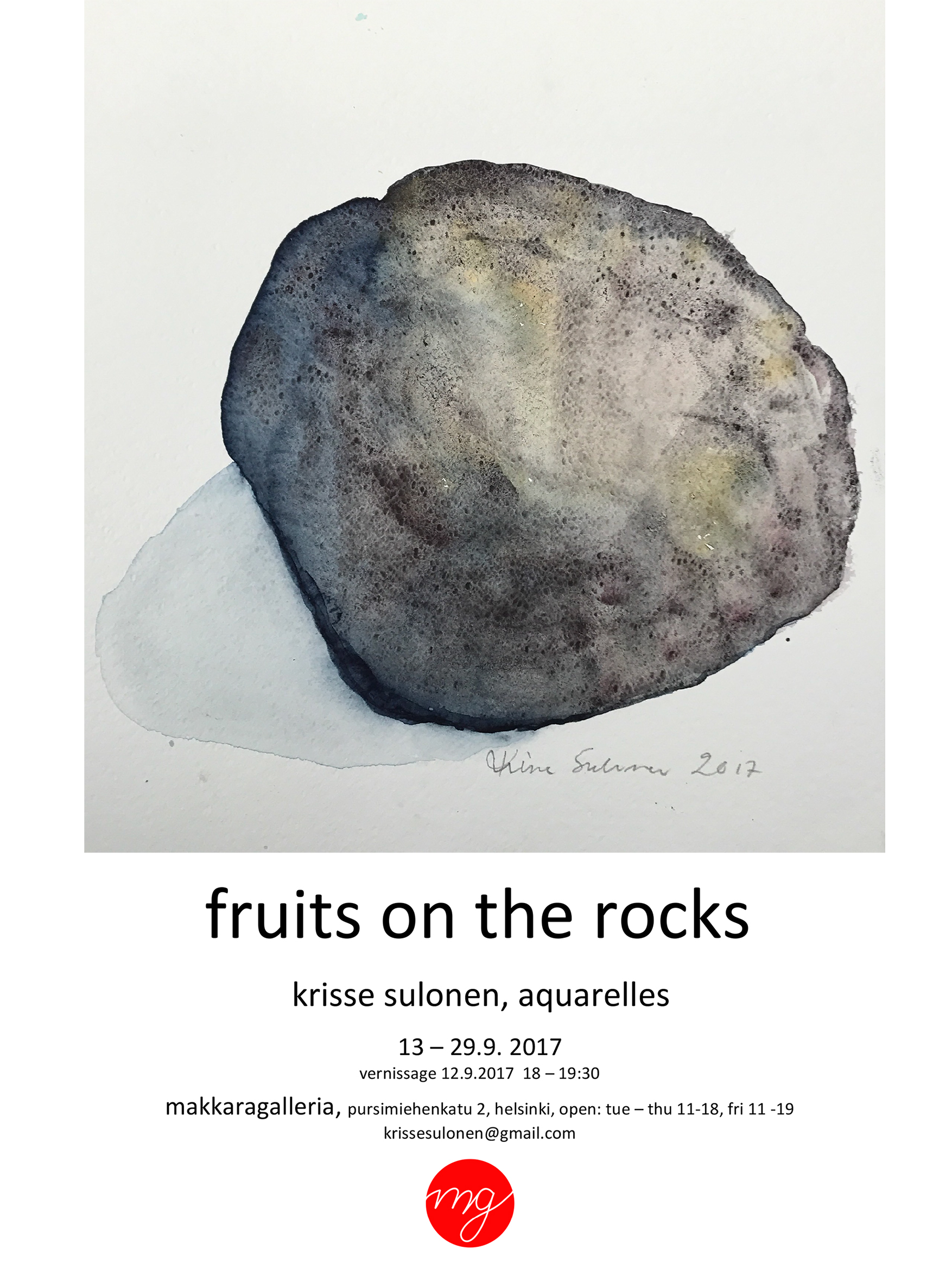 Makkaragalleriassa Krisse Sulonen FRUITS ON THE ROCKS 13 9 29 9 2017 
