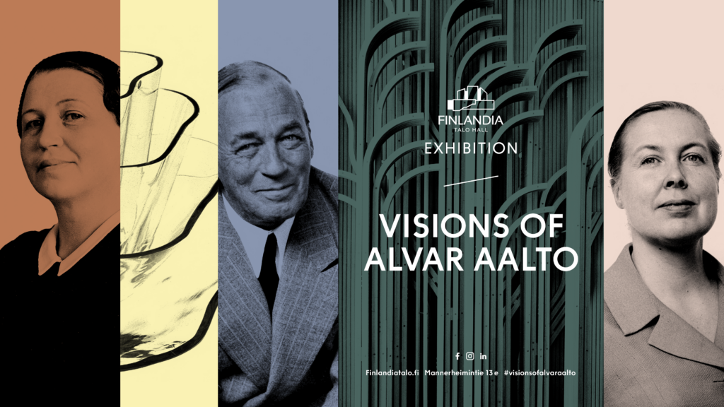 Visions of Alvar Aalto – Finlandia Exhibition - Design District Helsinki